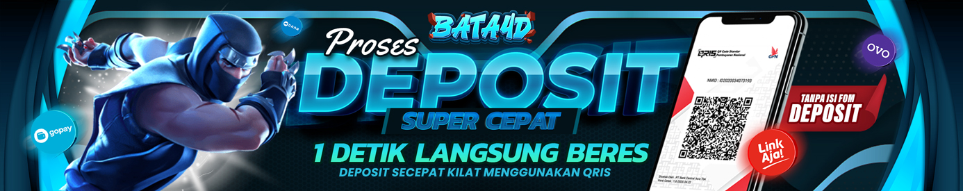 DEPOSIT SUPER CEPAT